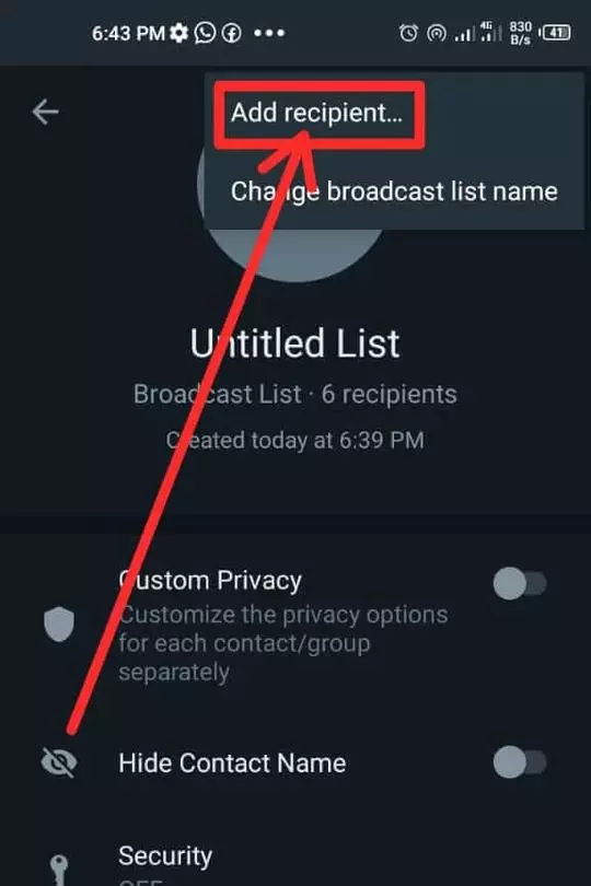 Add the recipient in the broadcast by typing the “Add recipient”