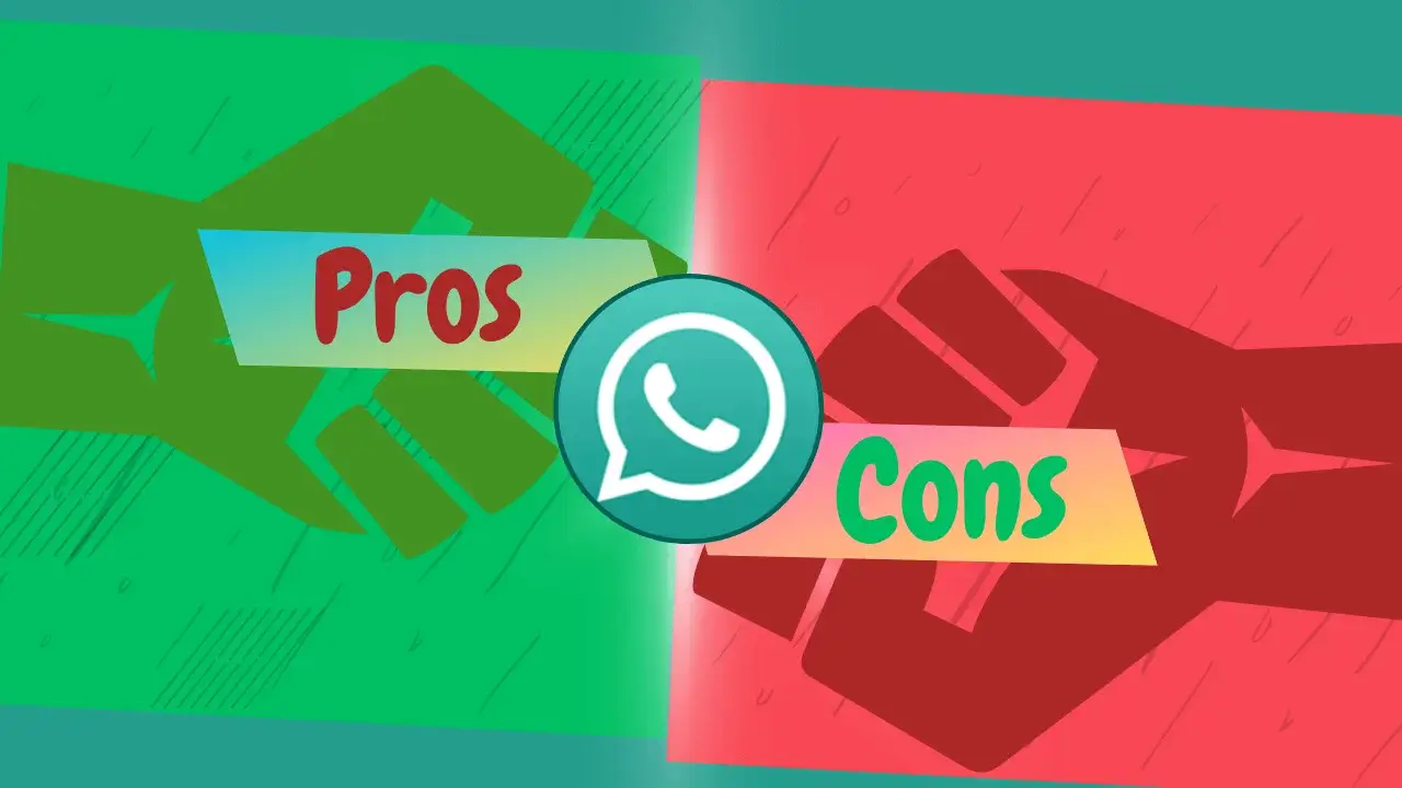 GB WhatsApp Pros and Cons